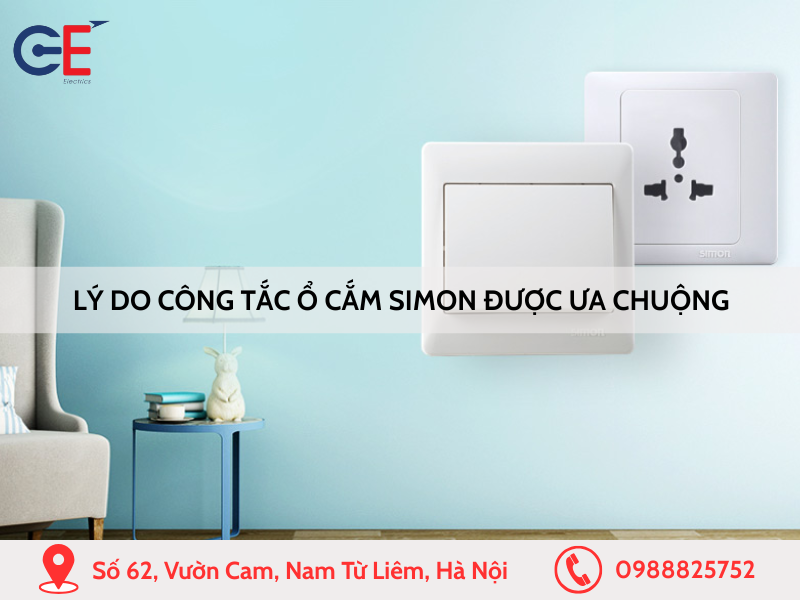 Lý do công tắc ổ cắm Simon được ưa chuộng