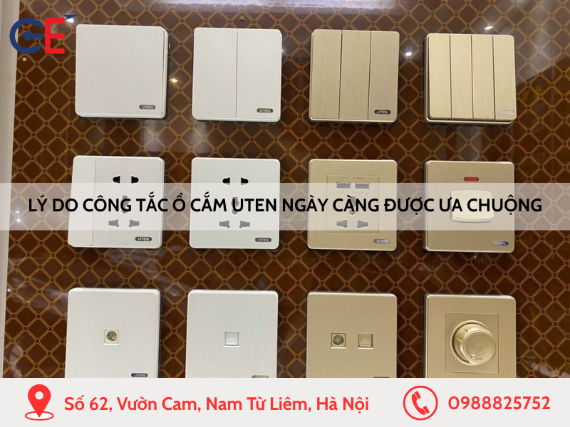 Lý do công tắc ổ cắm Uten ngày càng được ưa chuộng