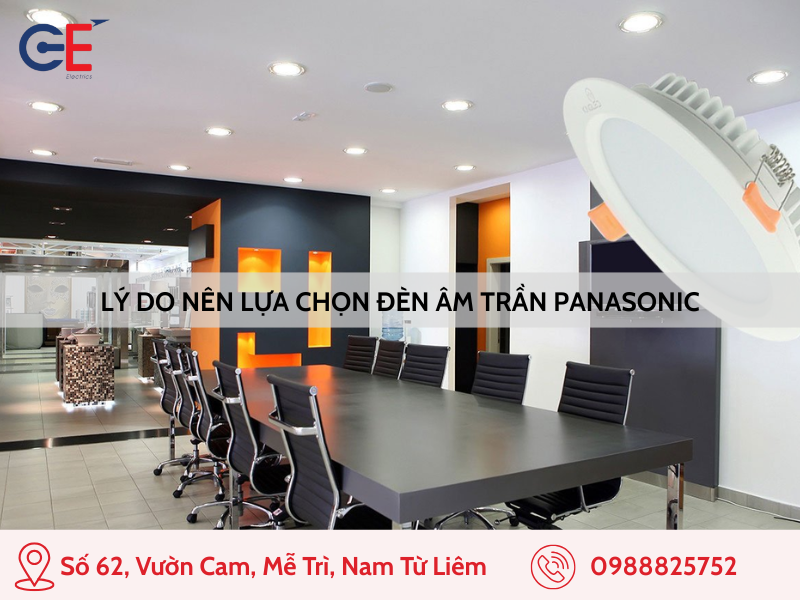 Lý do nên lựa chọn đèn âm trần Panasonic