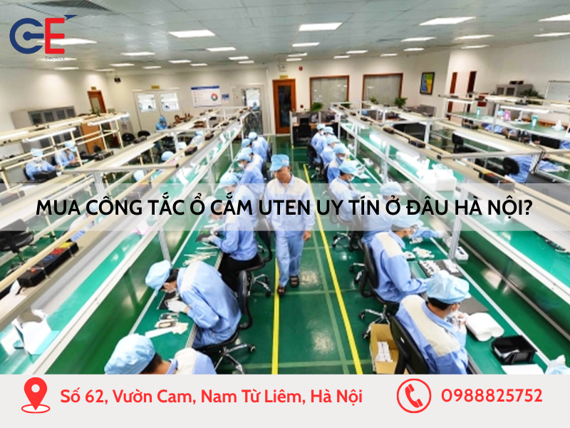 Mua công tắc ổ cắm Uten uy tín ở đâu Hà Nội