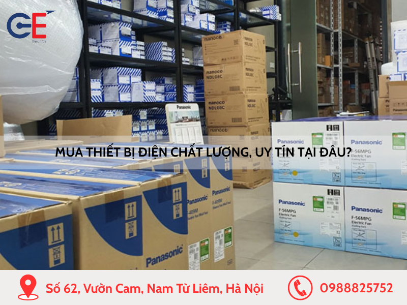 Mua thiết bị điện chất lượng, uy tín tại đâu