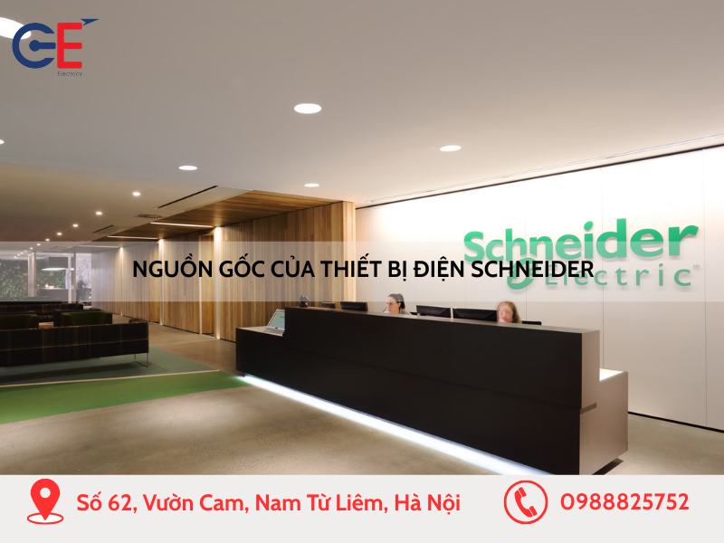 Nguồn gốc của thiết bị điện Schneider