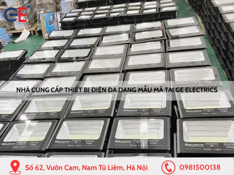 Nhà cung cấp thiết bị điện đa dạng mẫu mã tại GE Electrics