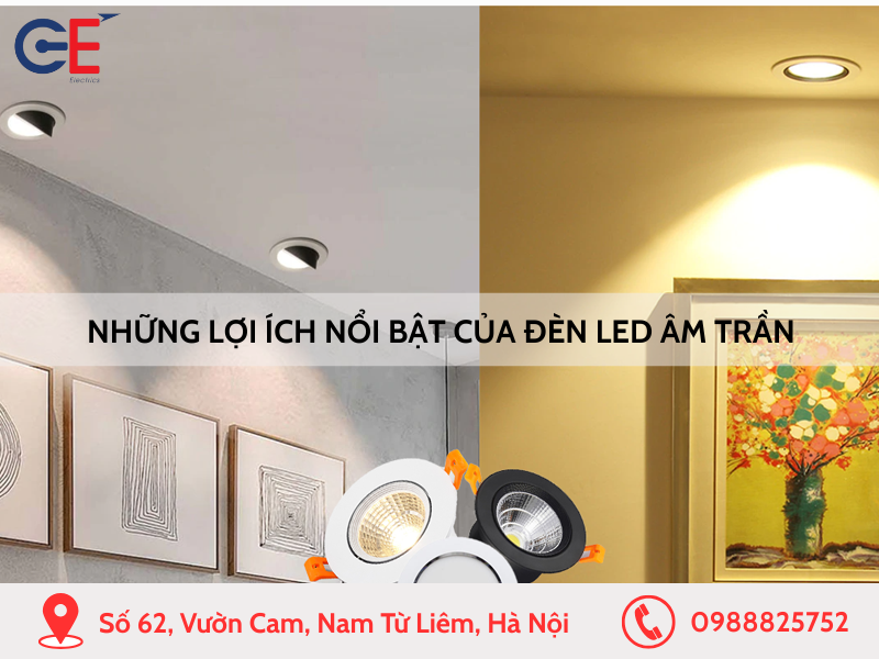 Những lợi ích của đèn LED âm trần so với đèn truyền thống