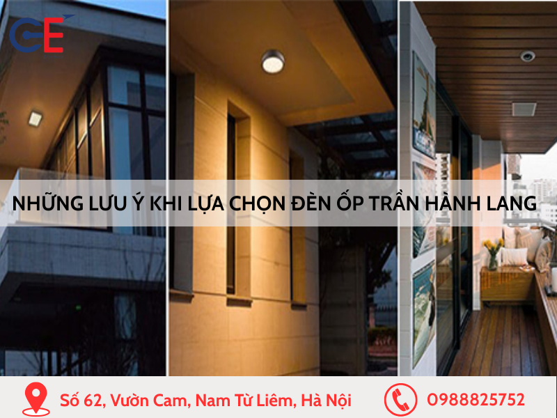 Những lưu ý khi lựa chọn đèn ốp trần hành lang, ban công