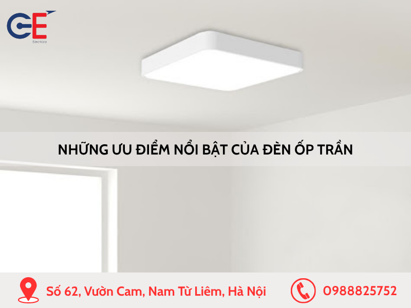 Những ưu điểm nổi bật của đèn ốp trần