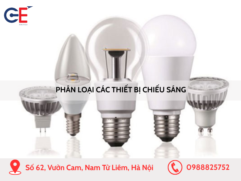 Phân loại các thiết bị chiếu sáng