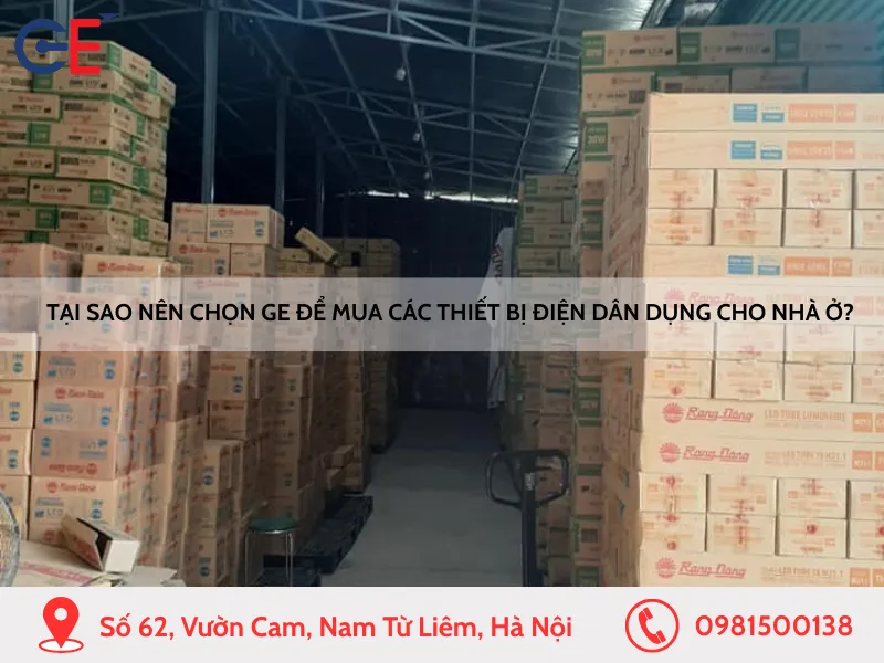 Tại sao nên chọn GE để mua các thiết bị điện dân dụng cho nhà ở