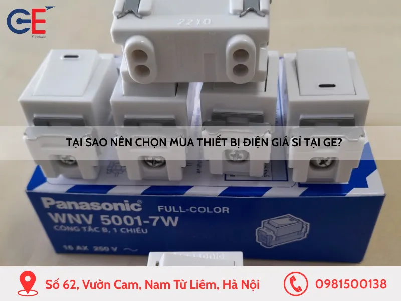 Tại sao nên chọn mua thiết bị điện giá sỉ tại GE