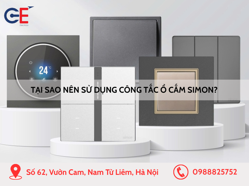 Tại sao nên sử dụng công tắc ổ cắm Simon