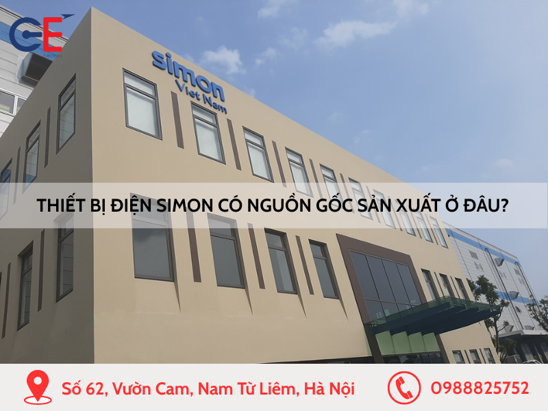 Thiết bị điện Simon có nguồn gốc sản xuất ở đâu