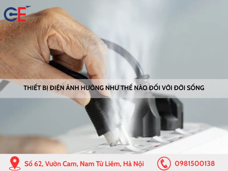 Thiết bị điện ảnh hưởng như thế nào đối với đời sống