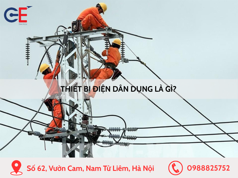 Thiết bị điện dân dụng là gì