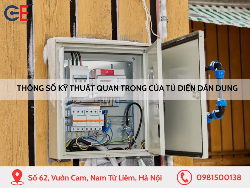 Thông số kỹ thuật quan trọng của tủ điện dân dụng