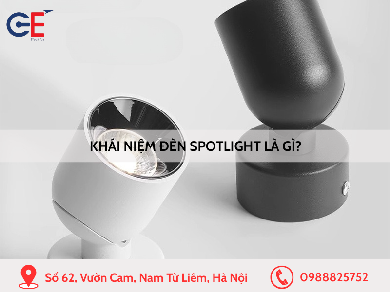 Tìm hiểu đèn spotlight là gì