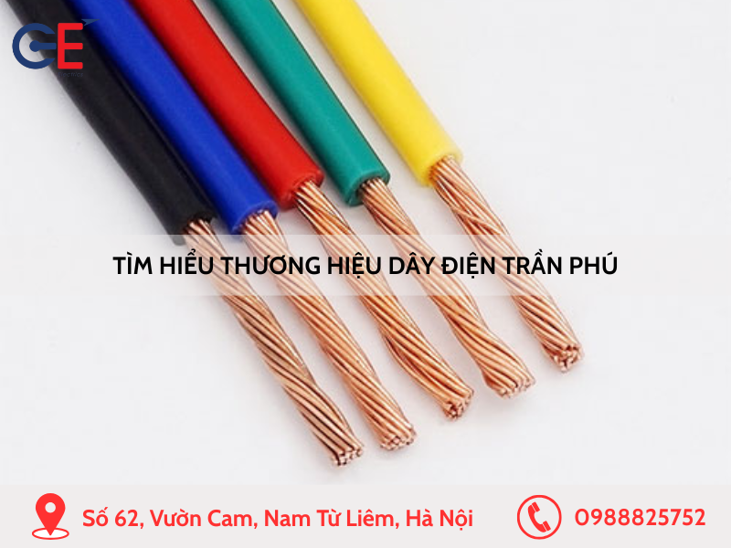Tìm hiểu khái niệm dây điện Trần Phú