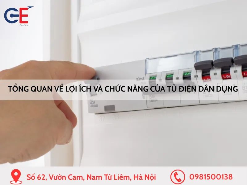 Tổng quan về lợi ích và chức năng của tủ điện dân dụng