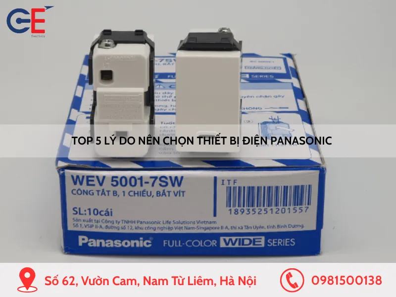 Top 5 lý do nên chọn thiết bị điện Panasonic