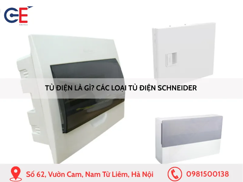 Tủ điện là gì Các loại tủ điện Schneider