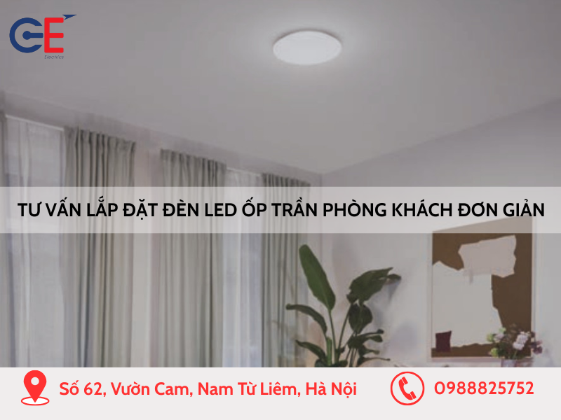 Tư vấn chọn đèn LED ốp trần nổi đơn giản cho phòng khách