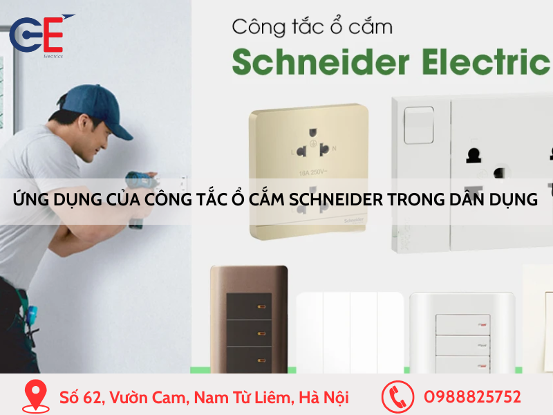 Ứng dụng của công tắc ổ cắm Schneider trong dân dụng