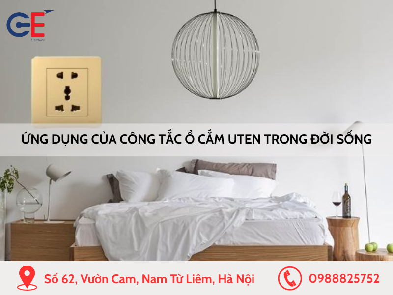 Ứng dụng của công tắc ổ cắm Uten vào đời sống