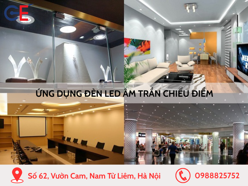 Ứng dụng đèn LED âm trần chiếu điểm