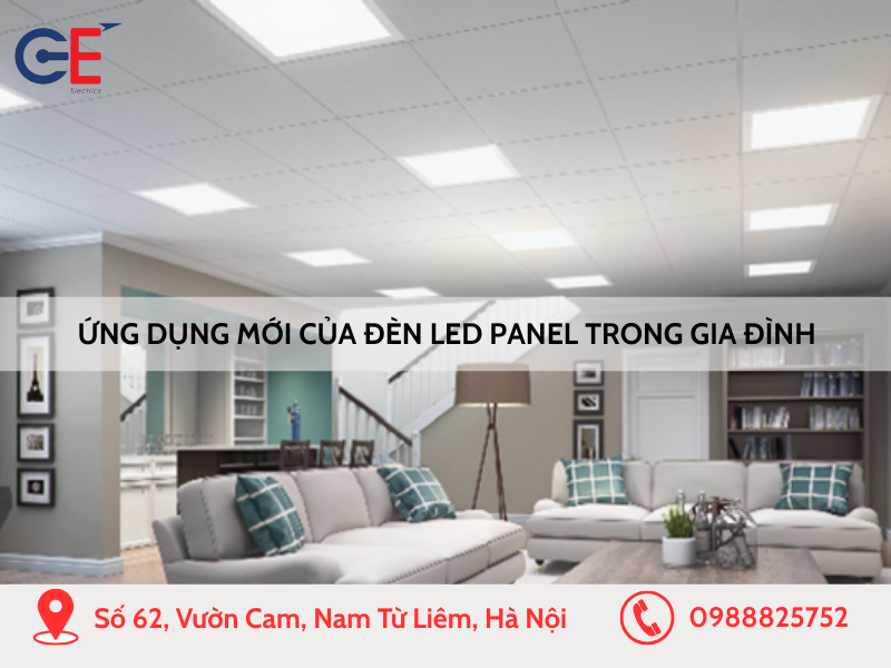 Ứng dụng mới của đèn LED panel trong gia đình