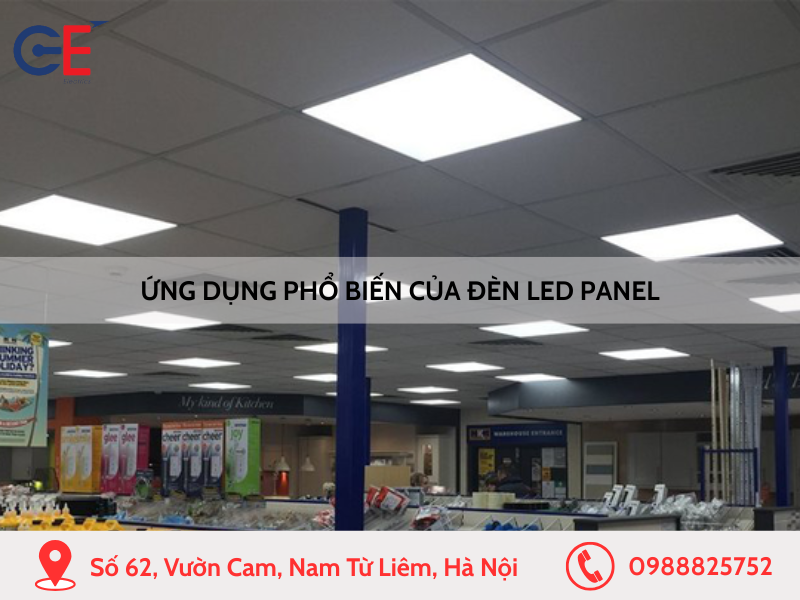 Ứng dụng phổ biến của đèn LED panel 