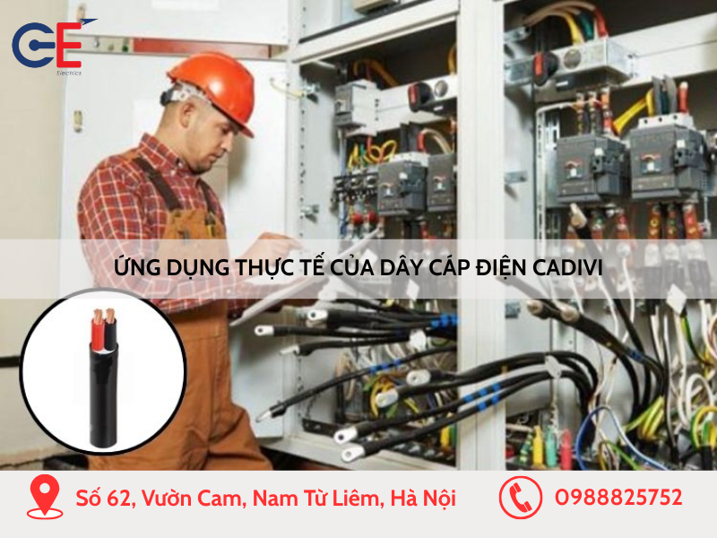 Ứng dụng thực tế của dây cáp điện Cadivi