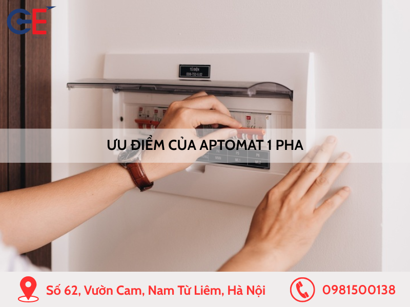 Ưu điểm của Aptomat 1 pha