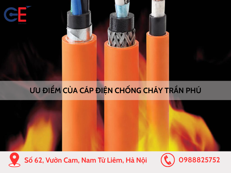 Ưu điểm của cáp điện chống cháy Trần Phú