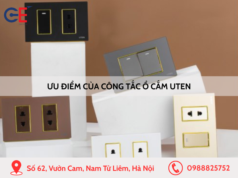 Ưu điểm của công tắc ổ cắm Uten