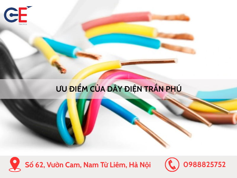 Ưu điểm của dây điện Trần Phú