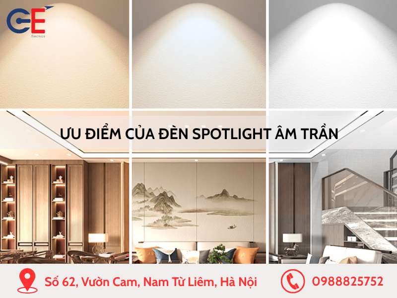 Ưu điểm của đèn spotlight âm trần