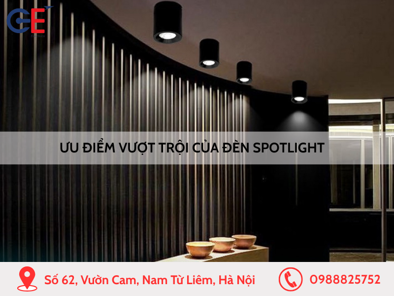 Ưu điểm của đèn spotlight
