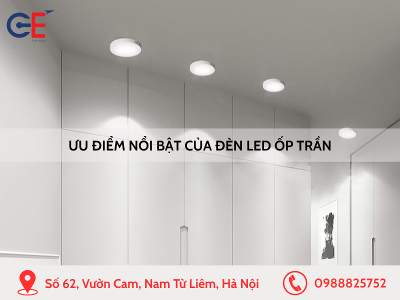 Ưu điểm nổi bật của đèn LED ốp trần