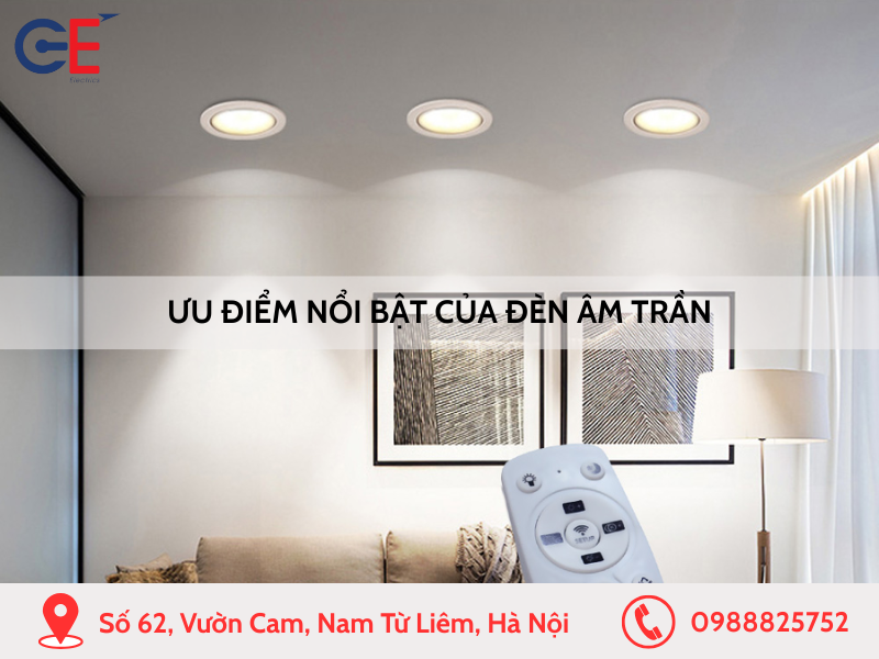 Ưu điểm nổi bật của đèn âm trần