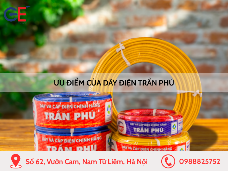 Ưu điểm vượt trội của dây điện Trần Phú