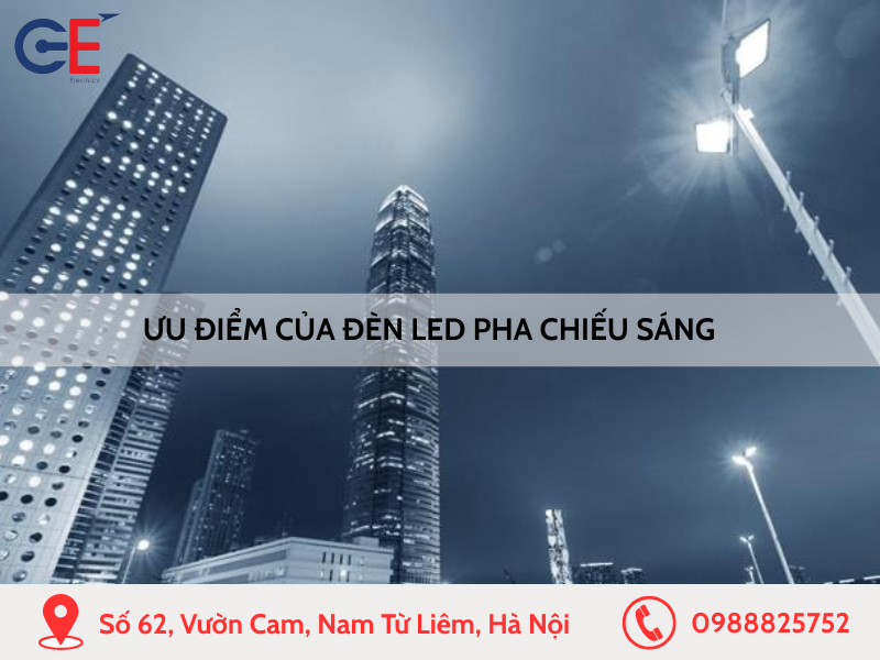 Ưu điểm vượt trội của đèn LED pha
