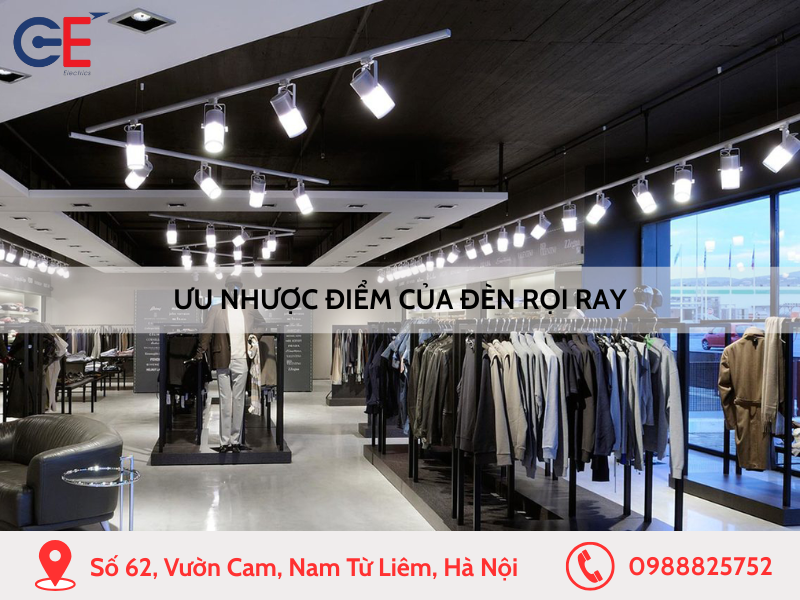 Ưu nhược điểm của đèn rọi ray
