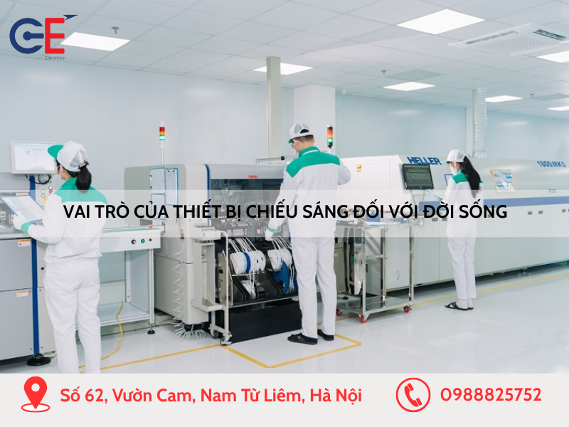 Vai trò của thiết bị chiếu sáng trong đời sống