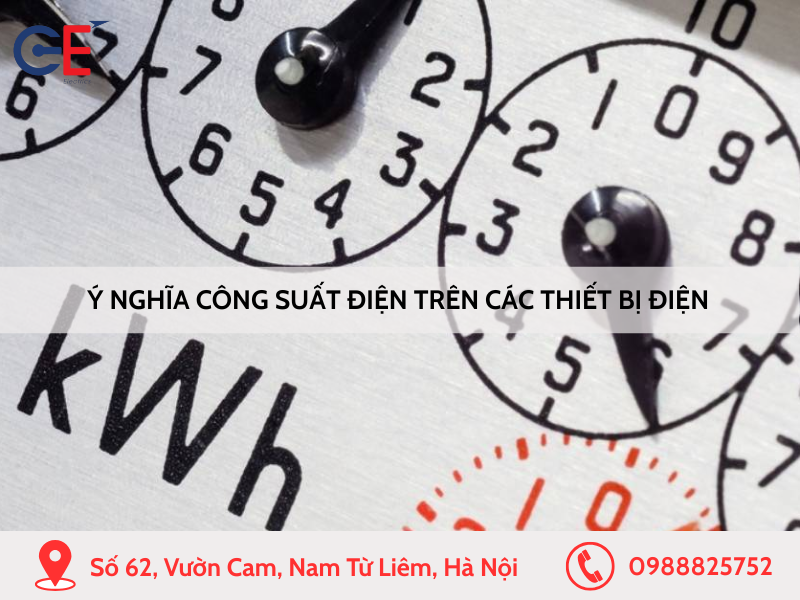 Ý nghĩa công suất điện trên các thiết bị điện