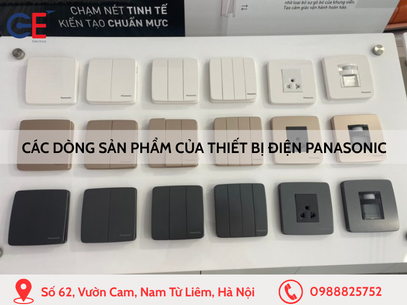 Các dòng sản phẩm của thiết bị điện Panasonic 
