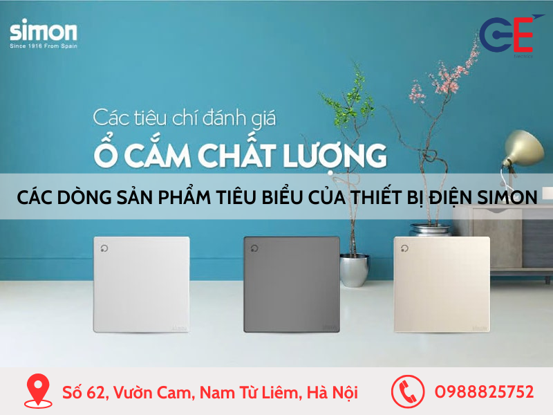 Các dòng sản phẩm tiêu biểu của Simon