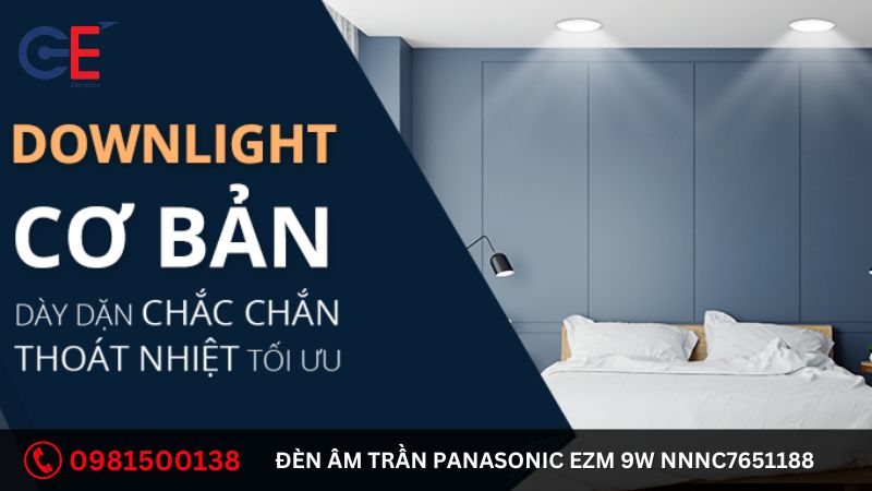 Các lưu ý khi sử dụng đèn âm trần Panasonic EZM 9W