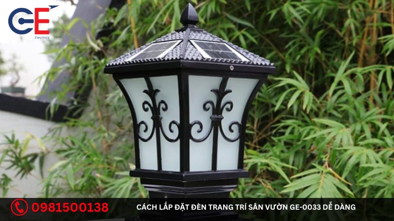 Cách lắp đặt đèn trang trí sân vườn GE-0033 dễ dàng