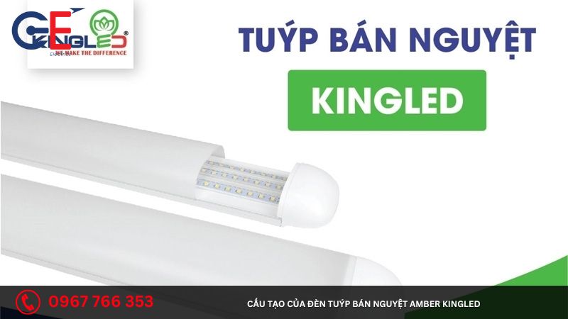 Cấu tạo của đèn tuýp bán nguyệt Amber Kingled