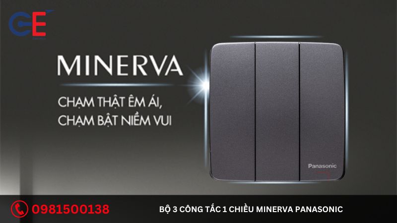 Công dụng của bộ 3 công tắc 1 chiều Minerva Panasonic