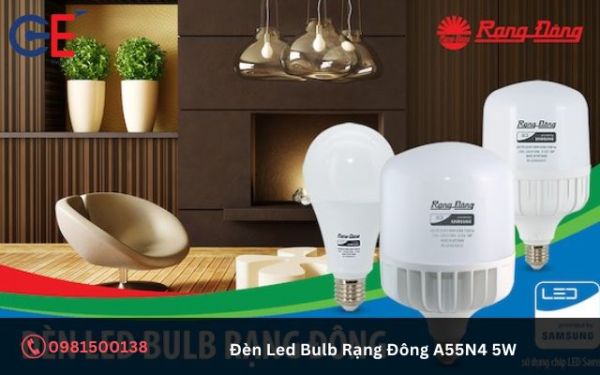 Công dụng của đèn Led Bulb Rạng Đông A55N4 5W